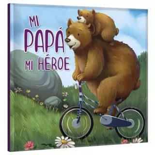 Libro Mi papá mi Héroe