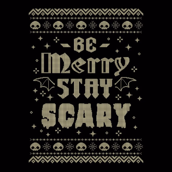 Be Merry Stay Scary