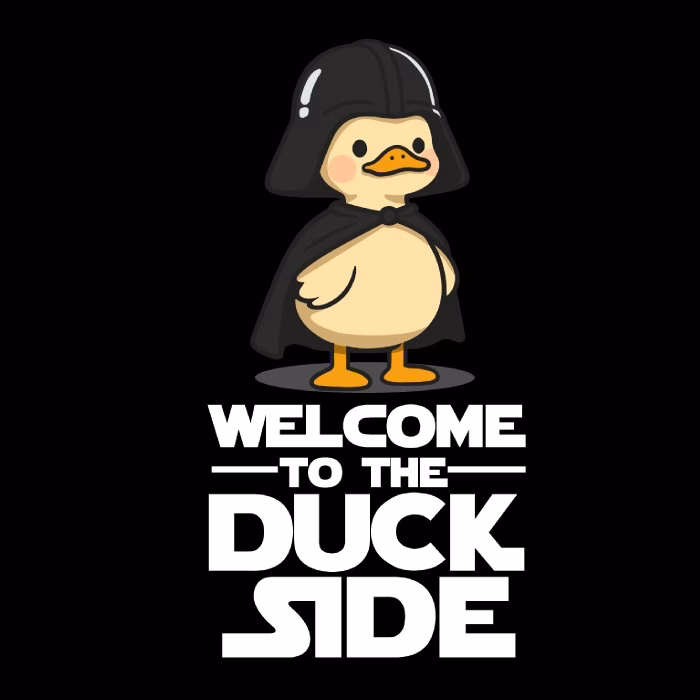welcome to the duck side (dark) 1