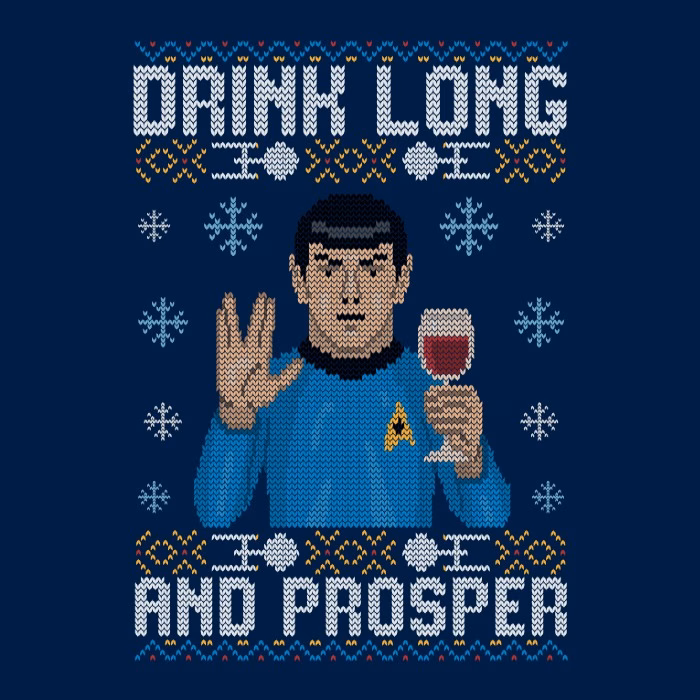 DRINK LONG AND PROSPER